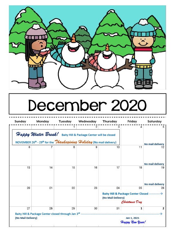 December calendar with snowmen and children singing. Baity Hill & Package Center Closed December 24-January 3. No Mail Delivery.